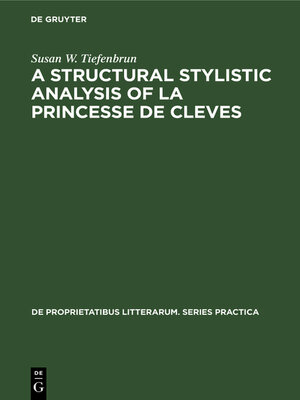 cover image of A structural stylistic analysis of La princesse de Cleves